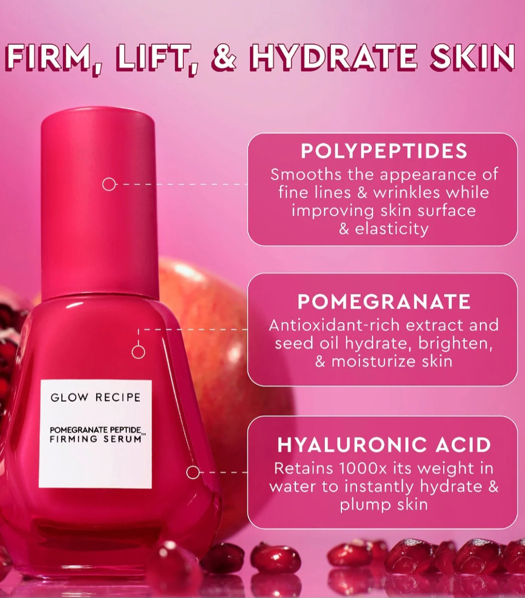Glow Recipe
Pomegranate Peptide Firming Serum