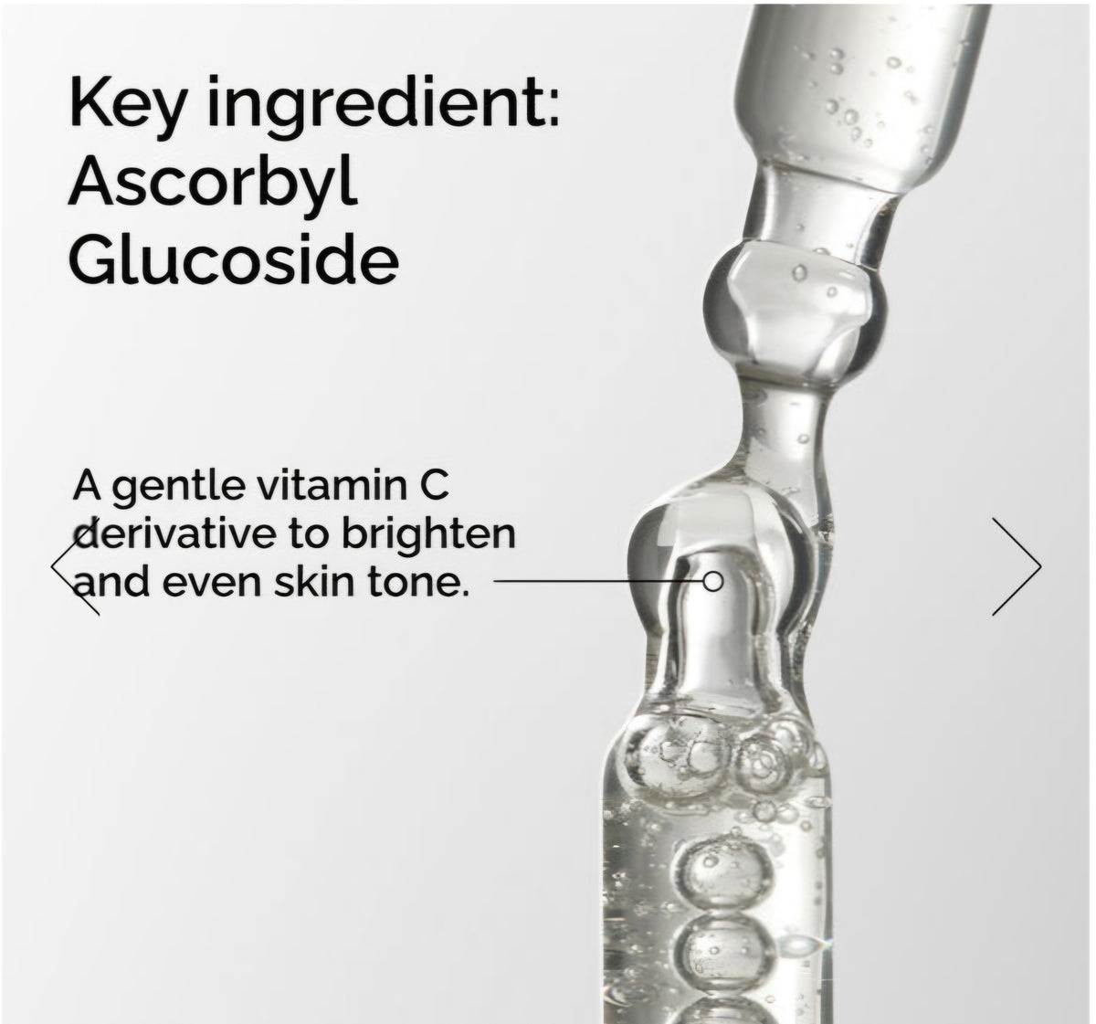 The Ordinary
Ascorbyl Glucoside Solution 12%, 30ml